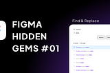 How to save time replacing content with one of Figma's (not so) hidden gems