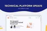 Technical Platform Update (Dec ‘20)