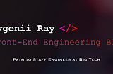 Path to Staff Engineer — Article logo