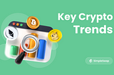 Key Trends in the Cryptocurrency Market in 2024