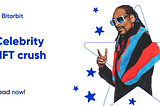 Celebrity NFT crush. Which collections are popular among famous people? Part 2