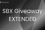 Starbank — SBX Giveaway Extended