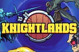 Knightlands RPG Overview