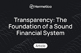 Transparency: The Foundation of a Sound Financial System