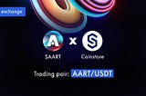 NOW LIVE: ALL.ART $AART Token on Coinstore