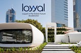 Loyyal’s experience with Dubai Future Accelerators