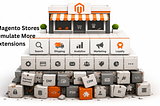 Magento extension accumulation