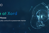 Life at Xord — Meet Moosa, Intellectually Curious and a Passionate Mentor