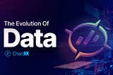 The Evolution of Data