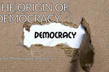 Jeanet Maduro de Polanco on The Origin of Democracy