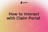 Claim Portal Guide