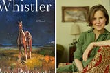 Ann Patchett and her 2026 novel ‘Whistler’