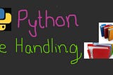 Python-File Handling