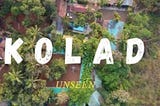 WEEKEND GETAWAY - KOLAD