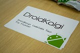 DroidKaigi Codelabs Tour — Try Flutter