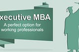 Executive MBA Program Details