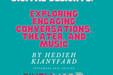 September’s Digital Delights: Exploring Engaging Conversations, Theater, and Music