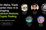 Trade Smarter: How AI Is Reshaping Prediction Markets & Crypto Trading