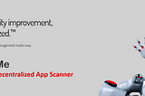 The world’s first Decentralized App Scanner (DAppScanner™) #AiSecureMe