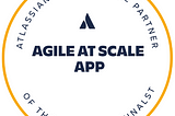 Atlassian Partner of the Year 2022 Finalist: Agile at Scale App