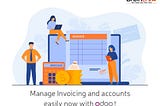 Manage Invoicing and accounts easily with Odoo