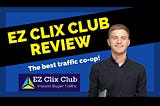 EzClix Instant Buyer Traffic- Review