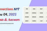 Connections Hints and Answers June 4