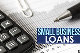 Why small business loans are often the best form to launch your startup