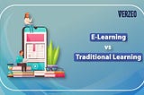 E-Learning Vs Traditional Learning — Which Is Better?