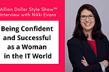 Being Confident and Successful as a Woman in the IT World with Nikki Evans