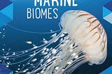 ‘Marine Biomes’