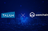 STO Platform launches on Wanchain with Oracle Innovation Partner, Talium.