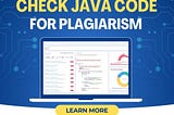 Ensuring Integrity Verify Java Code for Plagiarism with Codequiry