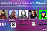 Avatars, Gaming and Fashion in the Metaverse