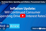 Paychex Thrive Week in Review: Spending and Inflation, Procurement Expenses, Impatience with AI…