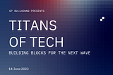 Titans of Tech: GP Bullhound releases its annual report on the European tech ecosystem