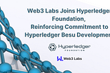Web3 Labs Joins Hyperledger Foundation