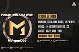 AMA RECAP: MorganDAO x CryptoMiners on 13rd June 2022 UTC 12:00PM