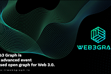 Unleashing the power of Web3.0 with Web3Graph Protocol