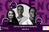 Taking Up Space: EduLeaders of Color R.I. March Meetup