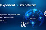 Dexponent introduces DVT for its Institutional Partners