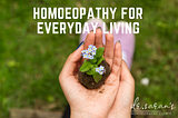 Homoeopathy For Everyday Living