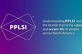 Understanding P.P.L.S.I and Our Brands: LegalShield and IDShield
