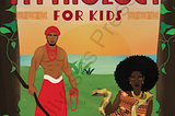 Art as Salvation: Reflections on Chinelo Anyadiegwu’s “Introduction to Igbo Mythology for Kids”