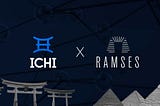 ICHI Partners with RAMSES Exchange on Arbitrum