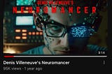 A Neuromancer tv show is worrying
