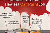 Avoiding Common Mistakes: Tips for a Flawless Car Paint Job