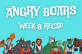 Inside Angry Boars — Week 8 Recap