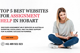 5 Steps to Discover the Best Assignment Help in Australia, Hobart