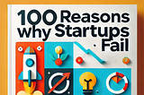 100 Ways to Fail a Startup
